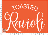 Toasted Ravioli