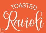 Toasted Ravioli